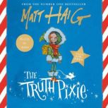 The Truth Pixie, Matt Haig