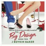 By Design Book 2, J Boykin Baker