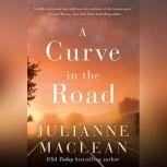 A Curve in the Road, Julianne MacLean
