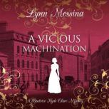 A Vicious Machination, Lynn Messina
