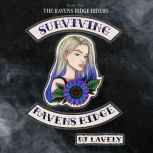 Surviving Ravens Ridge, DJ Lavely
