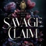 Savage Claim, Luna M. Rose