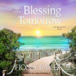 The Blessing of Tomorrow, Fiona Baker