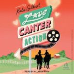 Love, Canter, Action, Katie Gilbert