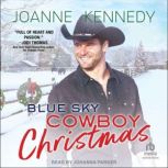 Blue Sky Cowboy Christmas, Joanne Kennedy