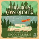 Murderous CONsequences, Nicole Leiren