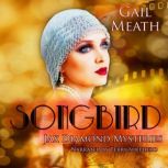 Songbird, Gail Meath