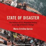 State of Disaster, Maria Cristina Garcia