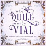 The Quill and the Vial, Bree Moore