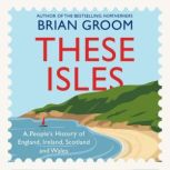 These Isles, Brian Groom