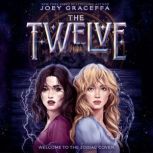 The Twelve, Joey Graceffa