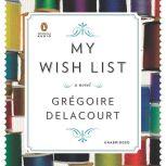 My Wish List, Gregoire Delacourt