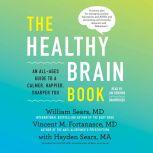 The Healthy Brain Book, William Sears