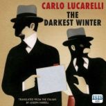 The Darkest Winter, Carlo Lucarelli