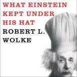 What Einstein Kept Under His Hat, Marlene Parrish