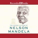 The Prison Letters of Nelson Mandela, Nelson Mandela