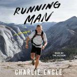 Running Man A Memoir, Charlie Engle