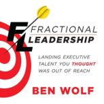 Fractional Leadership, Ben Wolf