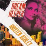 Dream Keeper, Kristen Ashley