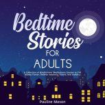 Bedtime Stories for Adults, Pauline Mason