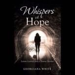 Whispers of Hope, Georgiana White