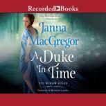 A Duke in Time, Janna MacGregor