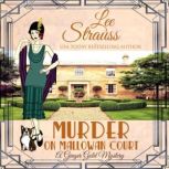 Murder at Mallowan Court, Lee Strauss