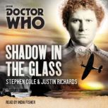 Doctor Who Shadow in the Glass, Stephen Cole