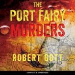 The Port Fairy Murders, Robert Gott