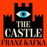 The Castle, Franz Kafka