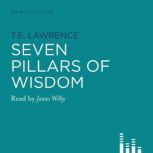 Seven Pillars Of Wisdom, T. E. Lawrence