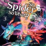 So I'm a Spider, So What?, Vol. 3 (light novel), Okina Baba