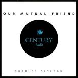 Our Mutual Friend, Charles Dickens