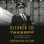 Cleared for Takeoff, Captain Nia Gilliam