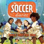The Soccer Diaries Book 3, Tom Palmer