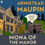Mona of the Manor, Armistead Maupin