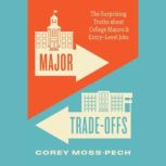 Major TradeOffs, Corey MossPech