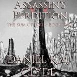 Assassins Perdition, Daniel R. M. Clyde