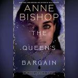 The Queens Bargain, Anne Bishop