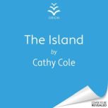 The Island, Cathy Cole