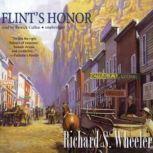 Flints Honor, Richard S. Wheeler