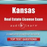 Kansas Real Estate License Exam Audio..., AudioLearn Content Team