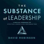The Substance of Leadership, David Robinson