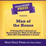 Man of the House, Short Story Press