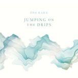 Jumping on the Drips, Eda Kara