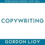 Copywriting, Gordon Lioy