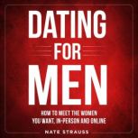 Dating for Men, Nate Strauss