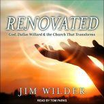 Renovated, Jim Wilder