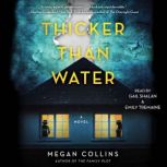 Thicker Than Water, Megan Collins