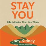 Stay You, Joey Kidney